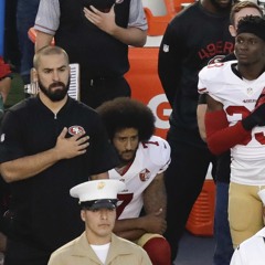 Colin Kaepernick and the National Anthem