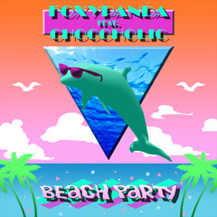 FoxyPanda Feat. Chocoholic - Beach Party! (Remix Stems Available)