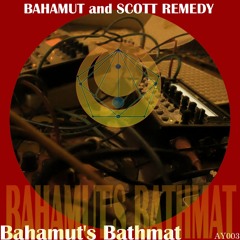 Bahamut - Bathmat (Christopher Rayce remix)