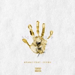 Helen Keller - Ayanis ft Skeme