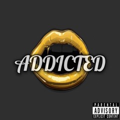Quay - Addicted Prod. By Xtrabeats