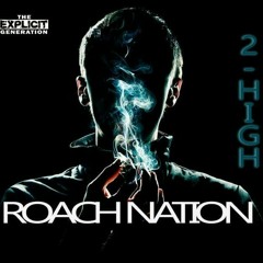 Roach Nation - Too High (for this).mp3