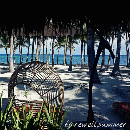 FAREWELL, SUMMER