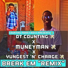 Counting Money Boyz - "Break Em Remix" (Prod. By MemphisTrackBoy)