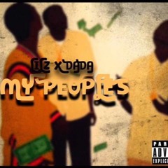Lilz x Dada - My Peoples