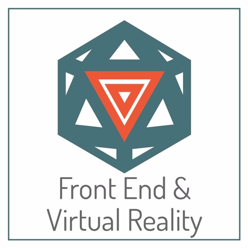 Front End & Virtual Reality