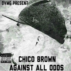 Chico Brown ( CATCH ME )...