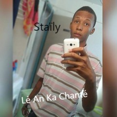 Staïly-_-Lè An Ka Chanté( AUDIO)