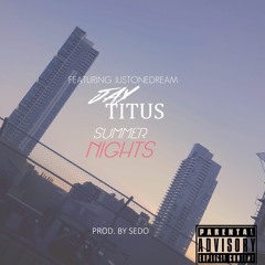 Summer Nights (ft. JustOneDream) (Prod. Sedo)