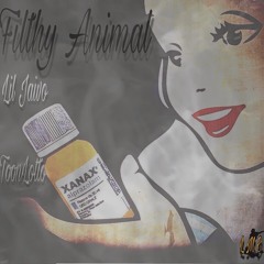 Filthy Animal ft ToonLotto