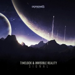 Invisible Reality & Timelock - Signal  (2016)