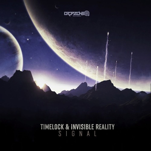 Invisible Reality & Timelock - Signal  (2016)
