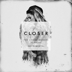 The Chainsmoker - Closer (feat. Halsey) Instrumental