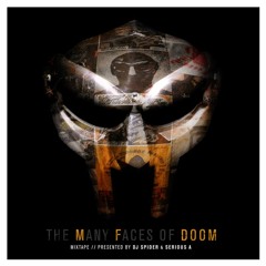 The Many Faces of DOOM mixtape - DJ Spider & The Serious A (2005)