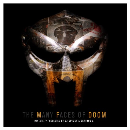 The Many Faces of DOOM mixtape - DJ Spider & The Serious A (2005)