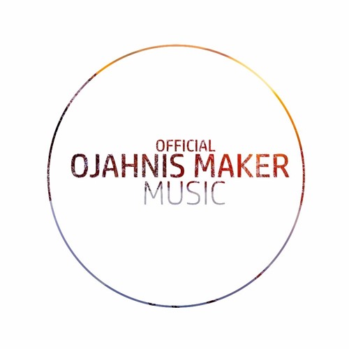 Ojahnis Maker - La Vie Avec Toi (Original Version)