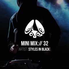 Stereofox Mini Mix://32 - Artist [Styles in Black]