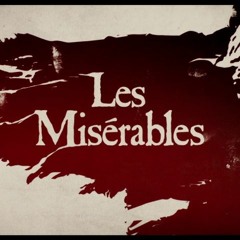 I Dreamed A Dream (from Les Miserables - 2016 Version)