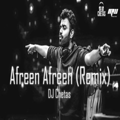 DJ Chetas - Afreen Afreen (Remix) | MUSIC WORLD MW