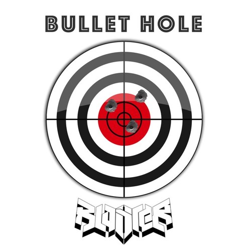 BLASTER - Bullet Hole FREE DOWNLOAD
