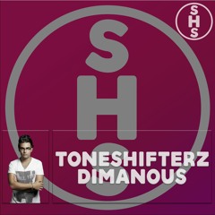 Toneshifterz - Dimanous