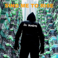 DJ Sunsite - SING ME TO RISE (Alan Walker vs. Katy Perry)