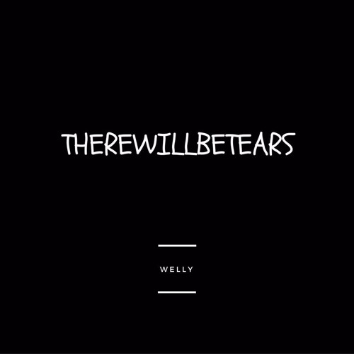 There Will Be Tears (Prod. Skiddy Daze)