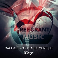 Max Freegrant & Miss Monique - Why