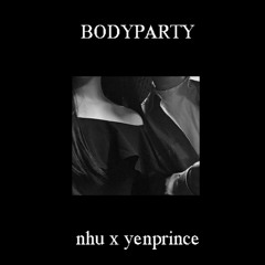 BODY PARTY ft. NHU