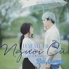 Đừng Yêu Lại Người Cũ - Bùi Caroon