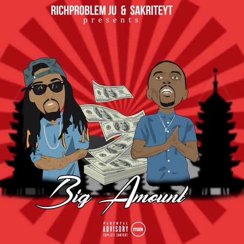 2Chainz Cover "Big Amount" RichProblem Ju x SakRite YT