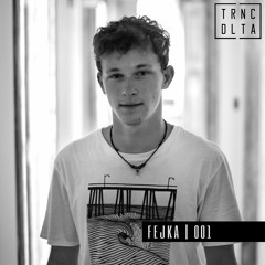 TRONIC DELTA PODCAST 001_Fejká