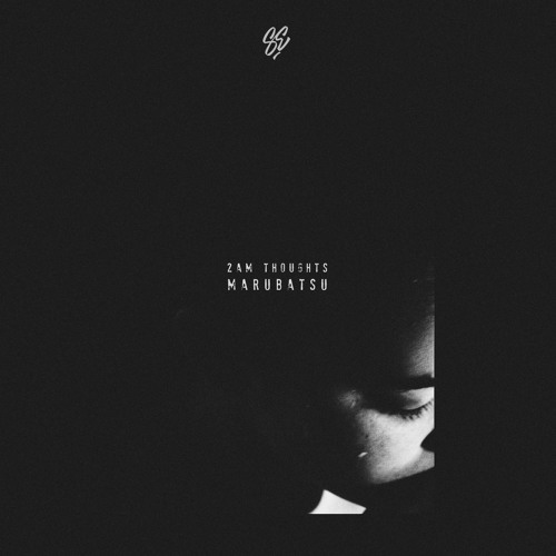 Marubatsu - 2AM Thoughts