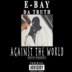 Against The World @ebaydatruth