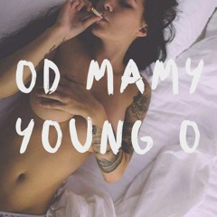 ORCSYOUNGO - OD MAMY