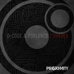PROX088 - D-CODE & PSYLENCE - SHADES