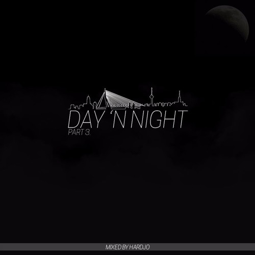 Day & Night The Mixtape Part 3