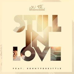 Nu F.E. Feat. KennyFreestyle - Still In Love (Dub Mix)