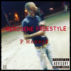 Kerosene freestyle