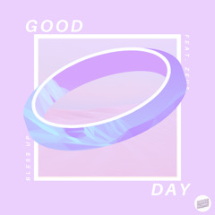 Good Day (feat. ZeusGC) - prod. by BigBoyTraks
