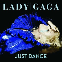 LADY GAGA - JUST DANCE