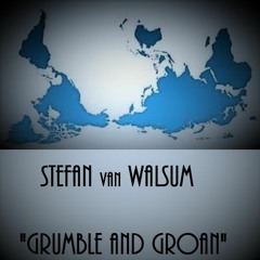 "Grumble And Groan"