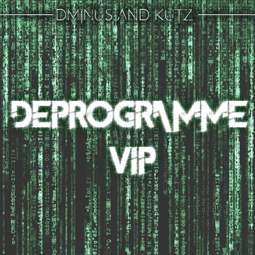 D-MINUS & KUTZ - DEPROGRAMME VIP (FREE DOWNLOAD)