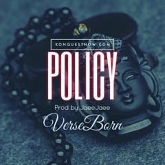 VerseBorn - "Policy" (prod. by JaeeJaeeUK)
