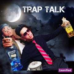 Trap Talk ft. LenDaG (prod. @HollyWoodBangerz)