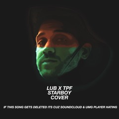 Starboy (hip-hop version by @lubxtpf)