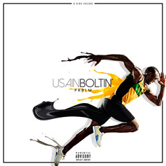 Usain Boltin' (Prod. By JF Beats)