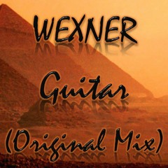 WEXNER - Guitar (Original Mix)