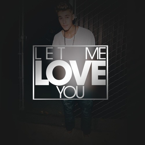 Justin Bieber Let Me Love You Acapella Mp3 - Colaboratory