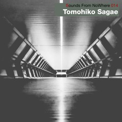 Sounds From NoWhere Podcast #014 - Tomohiko Sagae